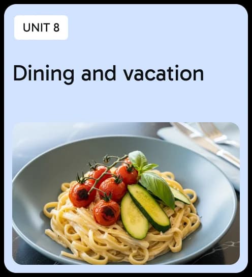 Screenshot of the Rosetta Stone Sapphire app showing a lesson card titled 'Dining and vacation' for Unit 8, featuring a plate of pasta with vegetables.